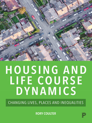 cover image of Housing and Life Course Dynamics